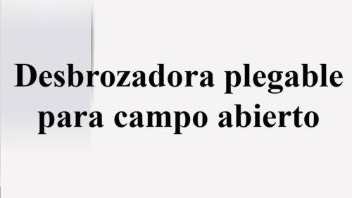 Desbrozadora plegable para campo abierto